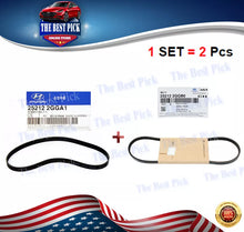 Load image into Gallery viewer, ⭐GENUINE⭐ 2 Ribbed Belts ( 1 SET = 2 Pcs ) Hyundai Sonata Kia Optima 2.0L 2.4L