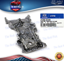 Load image into Gallery viewer, ⭐GENUINE⭐ Timing Chain Cover W/ Oil Pump 2014-2018 Hyundai Elantra 213502E340